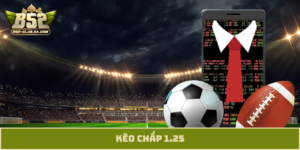 kèo chấp 1.25