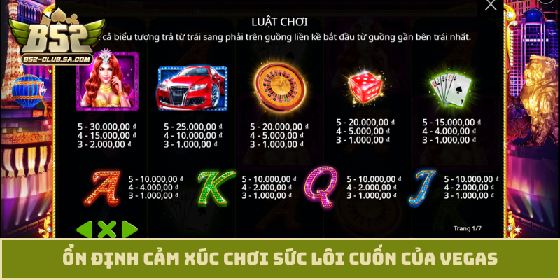 Ổn định cảm xúc chơi sức lôi cuốn của Vegas