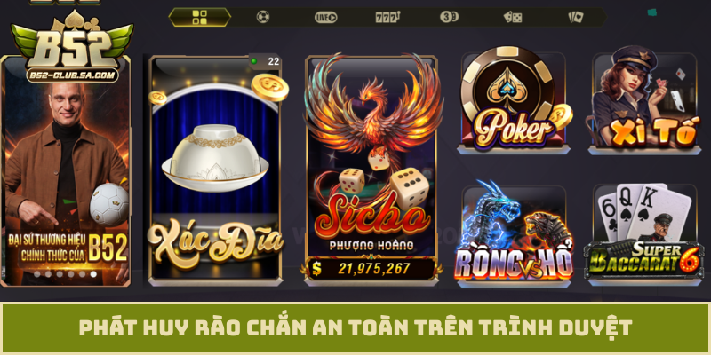 Phát huy rào chắn an toàn trên trình duyệt