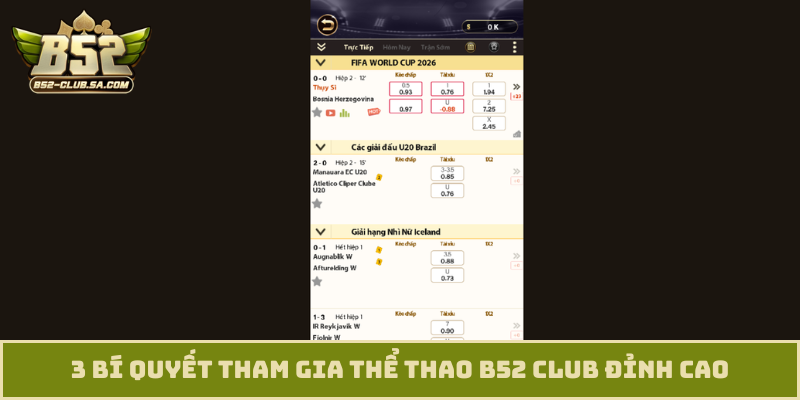 3 bí quyết tham gia thể thao B52 Club đỉnh cao