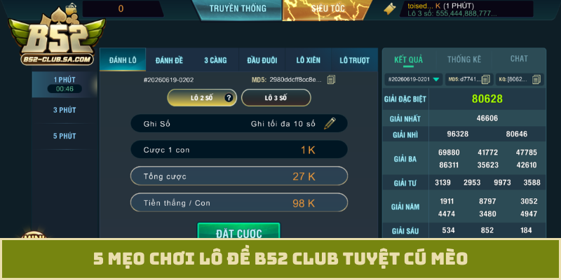 5 mẹo chơi lô đề B52 Club tuyệt cú mèo