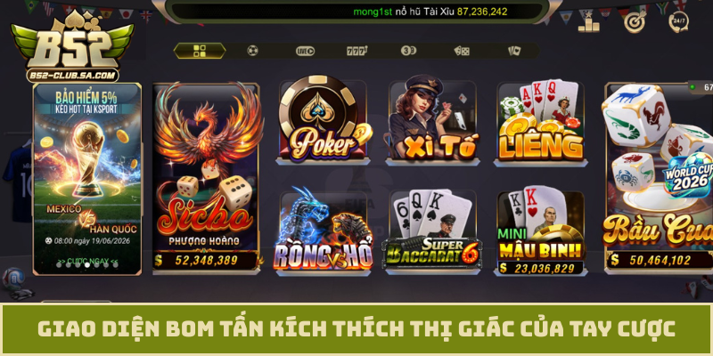Giao diện bom tấn kích thích thị giác của tay cược
