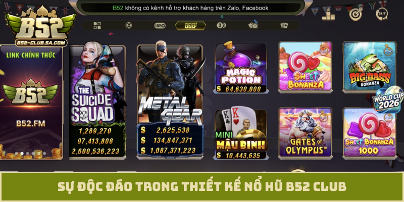 Sự độc đáo trong thiết kế nổ hũ B52 Club